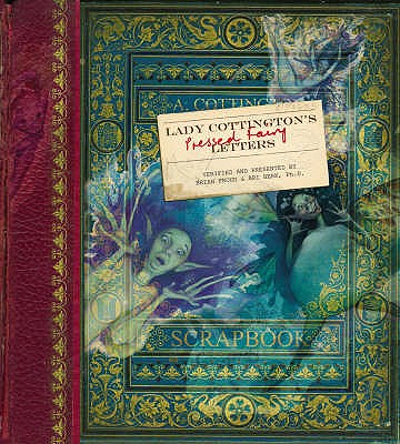 Lady Cottington's Pressed Fairy Letters