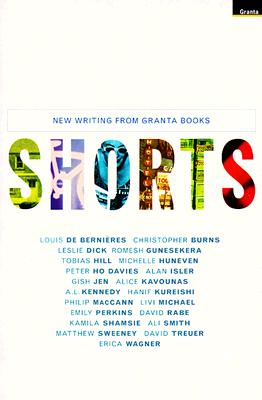 Shorts: New Writing from Granta Books