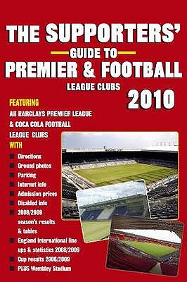 The Supporters' Guide to Premier and Football League Clubs 2010 [Paperback] John Robinson