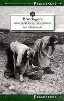 Image for Bondagers (Flashbacks series)