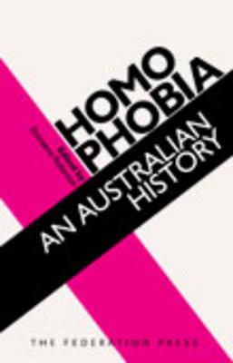 Homophobia. Federation Press. 2008.