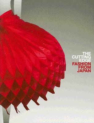 Image for The Cutting Edge: Fashion from Japan The Cutting Edge: Fashion from Japan
