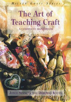 Image for The Art of Teaching Craft : a Complete Handbook The Art of Teaching Craft : a Complete Handbook