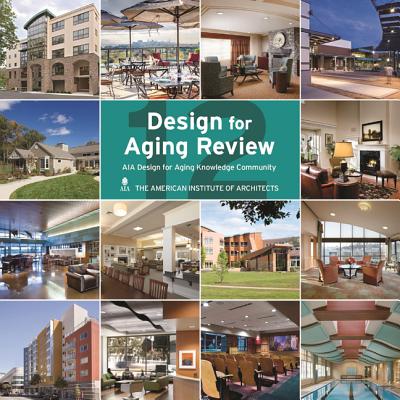 Design for Aging Review 12: AIA Design for Aging Knowledge Community