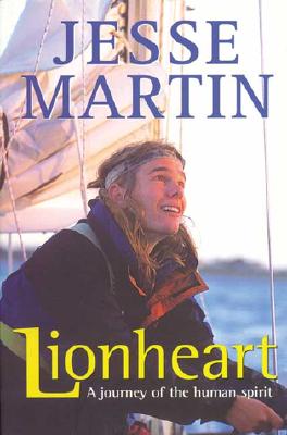 Image for Lionheart: A Journey of the Human Spirit Lionheart: A Journey of the Human Spirit