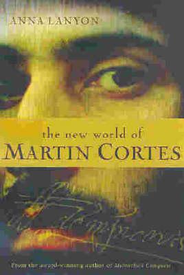 Image for The New World of Martin Cortes