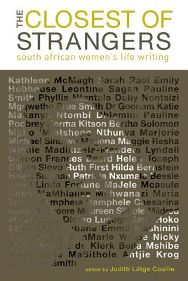 Image for The Closest of Strangers: South African Women's Life Writing The Closest of Strangers: South African Women's Life Writing