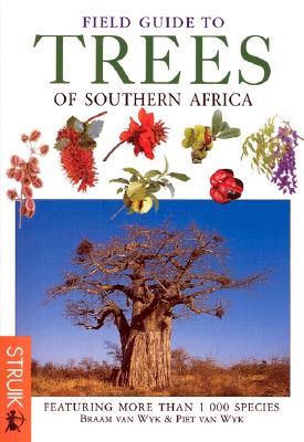 Field Guide to Trees of Southern Africa