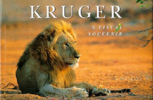 Image for Kruger: A Visual Souvenir Kruger: A Visual Souvenir