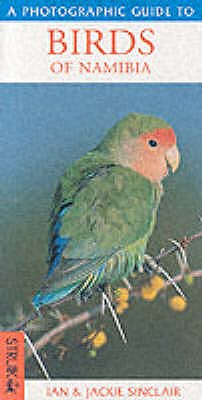 PHOTOGRAPHIC GUIDE TO BIRDS OF NAMIBIA