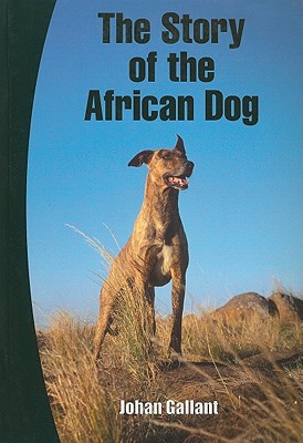 The Story of the African Dog