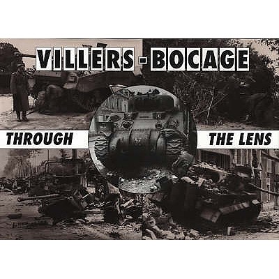 Villers-Bocage Through the Lens of the German War Photographer.
