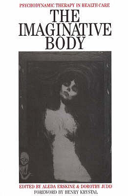 The Imaginative Body: Psychodynamic Therapy in Health Care