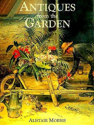 Image for Antiques from the Garden Antiques from the Garden