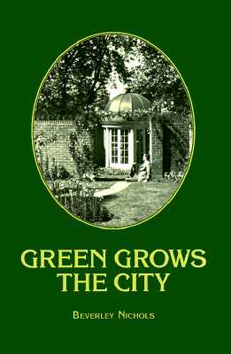 Image for Green Grows The City Green Grows The City