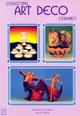 Collecting Art Deco Ceramics: Shapes and Patterns from the 1920s and 1930s