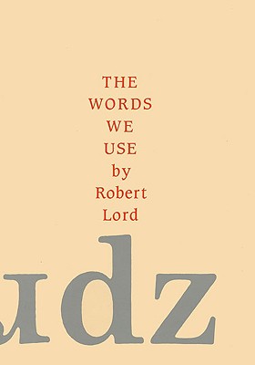 The Words We Use