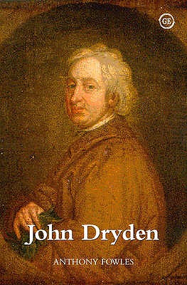 John Dryden: A Critical Study