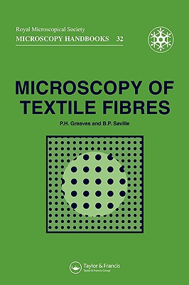 Microscopy of Textile Fibres (Microscopy Handbooks (BIOS), 32)