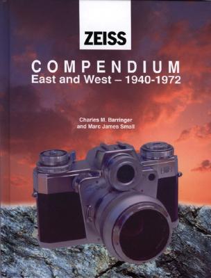 Image for Zeiss Compendium East & West: 1940-1972 Zeiss Compendium East & West: 1940-1972