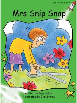 Mrs. Snip Snap (Red Rocket T Readers Early Level 4)