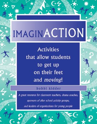 ImaginACTION: Activities that Allow Students to Get Up on Their Feet and Moving!