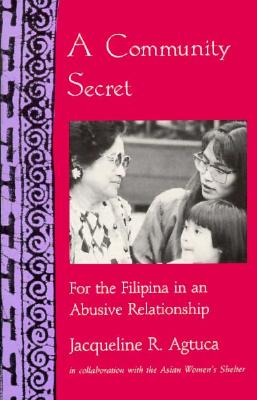 A community Secret: for the Filipina in an abusive Relationship