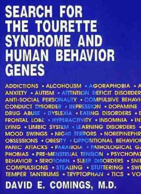 Image for SEARCH FOR THE TOURETTE SYNDROME AND HUMAN BEHAVIOR GENES