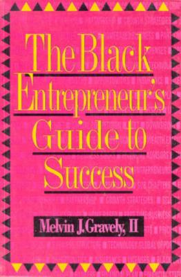 The Black Entrepreneur's Guide to Success