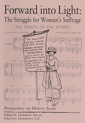 Image for Forward into Light: The Struggle for Wom (History Compass)