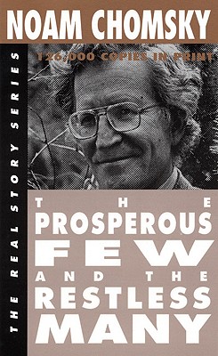 Image for The Prosperous Few and the Restless Many (The Real Story)