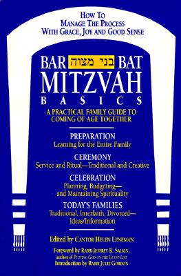 Bar/Bat Mitzvah Basics: A Practical Family Guide to Coming of Age Together
