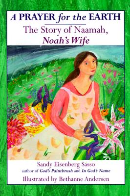 Image for A Prayer for the Earth: The Story of Naamah, Noah's Wife