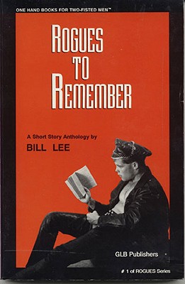 Rogues to Remember (Milner Craft Series) (Rouges Series, No 1) [Paperback] Lee, Bill