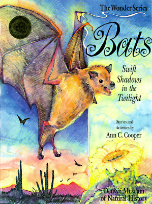 Bats: Swift Shadows in the Twilight (The Wonder Series)