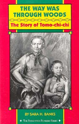 WAY WAS THROUGH THE WOODS: THE STORY OF TOMO-CHI-CHI