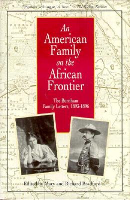 An American Family on the African Frontier: The Burnham Family Letters, 1893-1896