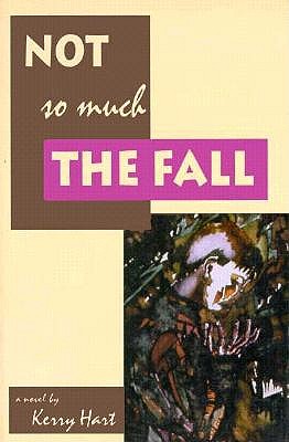 Not So Much The Fall