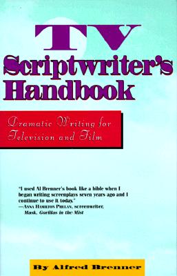 Image for TV SCRIPTWRITER'S HANDBOOK : DRAMATIC WRITING FOR TELEVISION AND FILM