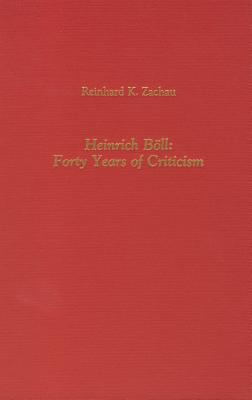 Heinrich Boll: Forty Years of Criticism (Literary Criticism in Perspective)