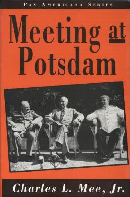 Meeting at Potsdam (Pax Americana Series)