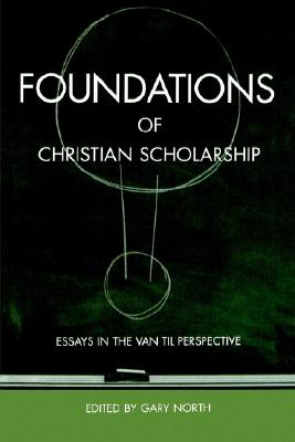 Foundations of Christian Scholarship
