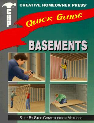 Quick Guide: Basements: Step-by-Step Construction Methods