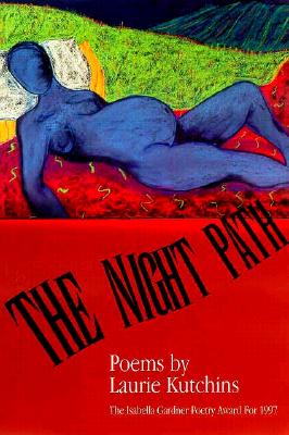 The Night Path (American Poets Continuum)