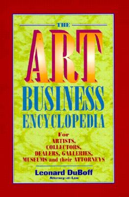 The Art Business Encyclopedia; The Art Business Encyclopedia