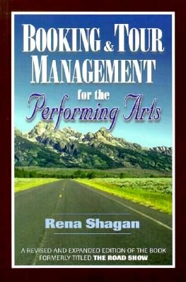 Image for Booking & Tour Management for the Performing Arts (Original title: The Road Show)