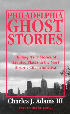 Image for Philadelphia Ghost Stories