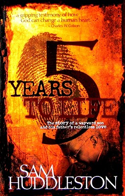 Five Years to Life