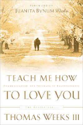 Teach Me How to Love You: The Beginnings