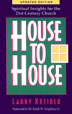 House to House: Spiritual Insights for the 21st Century Church